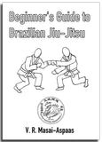 Beginner’s Guide to Brazilian Jiu-Jitsu